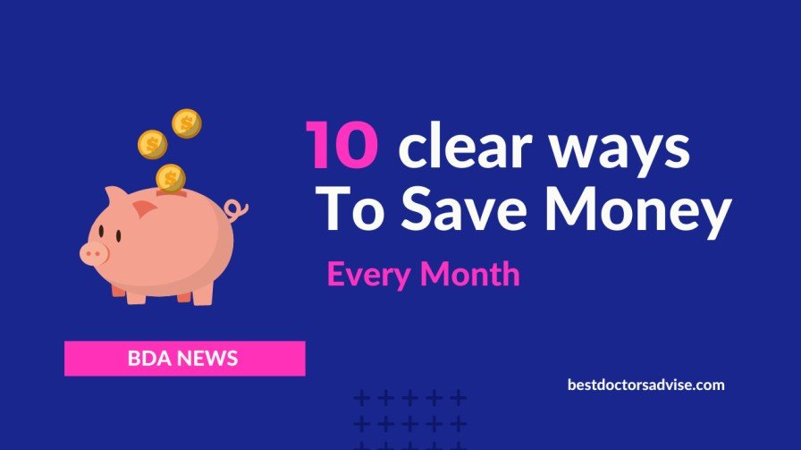 10 Clever Ways to Save Money Every Month
